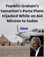 A Samaritan's Purse airplane was hijacked while on a mission of mercy in Africa's war-torn South Sudan.  The Caravan aircraft was en route to Maiwut, South Sudan, to deliver medicine. Samaritan's Purse was founded by evangelist Franklin Graham to share faith and comfort with people in crisis around the world. The State Department warns against travel to South Sudan due to risk of unrest, crime, kidnapping, landmines, and health threats.